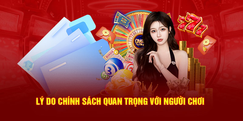 Lý do chính sách quan trọng với người chơi tại nhà cái J88