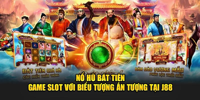 Nổ Hũ Bát Tiên